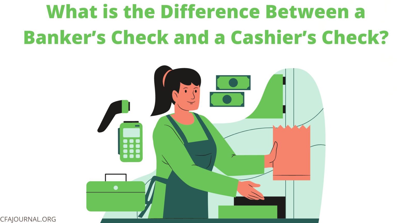 What is the Difference Between a Banker’s Check and a Cashier’s Check