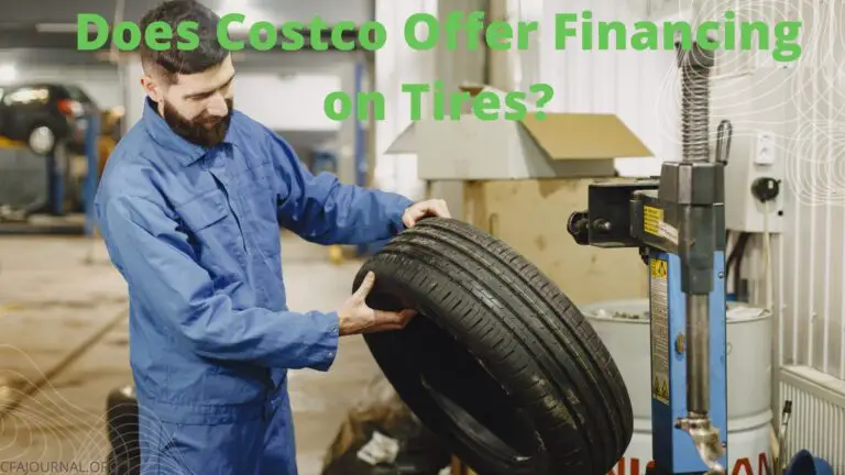 Does Costco Offer Financing On Tires All The Requirements You Should Know CFAJournal Does Costco Offer Financing On Tires All The Requirements You Should Know CFAJournal