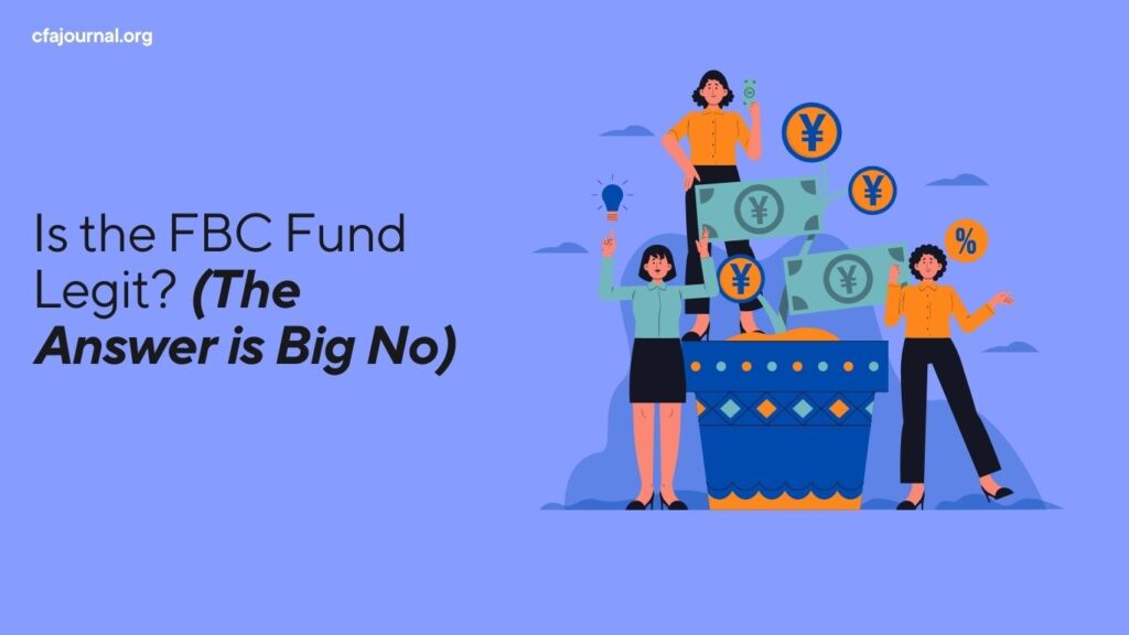 Is The FBC Fund Legit The Answer Is Big No CFAJournal Is The FBC Fund Legit The Answer Is Big No CFAJournal