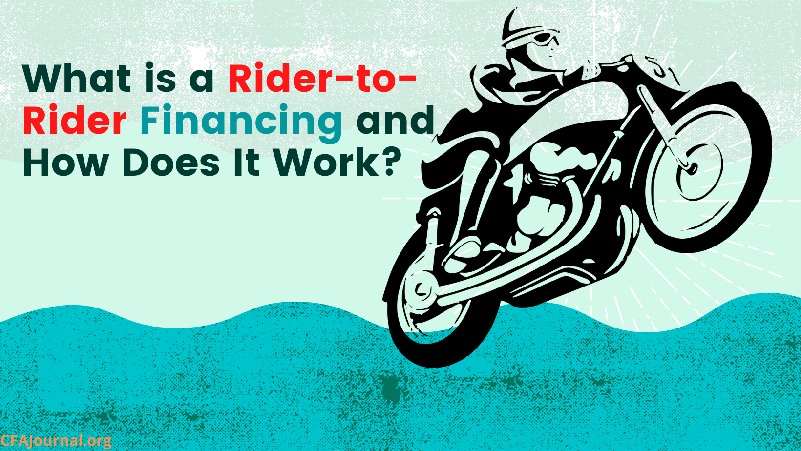 What is a RidertoRider Financing and How Does It Work? CFAJournal