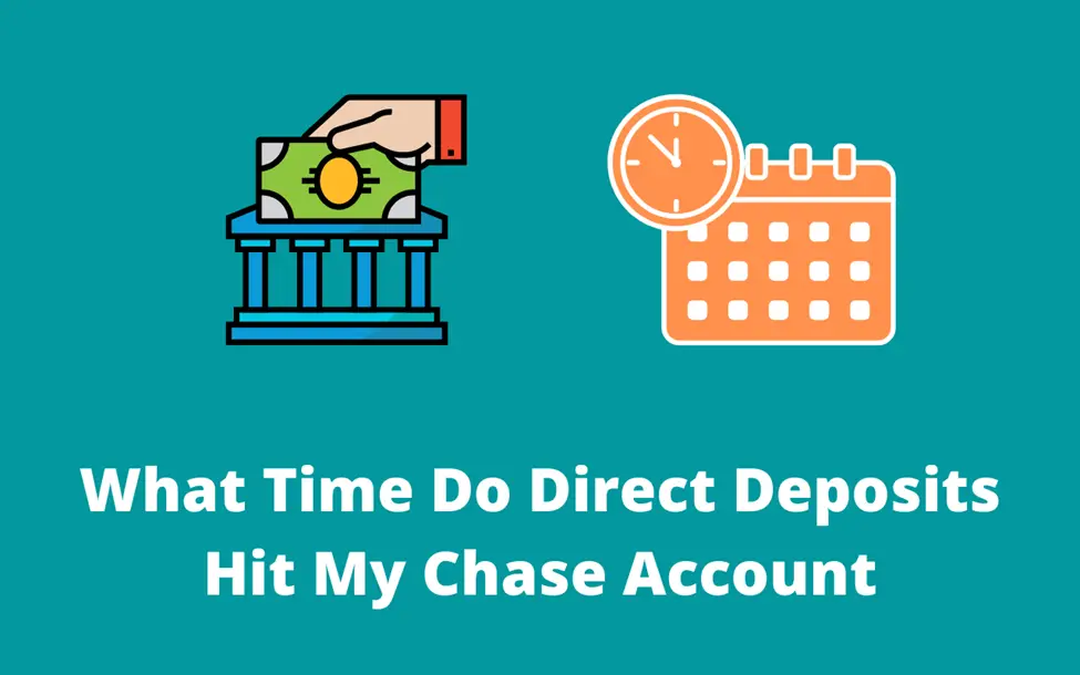 what time do direct deposit hit chase bank